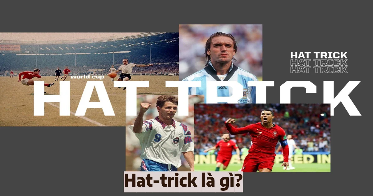 hat trick la gi 5