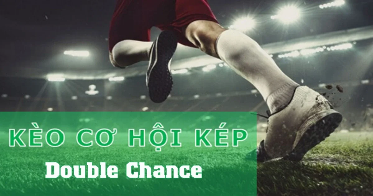 Phân tích tỉ lệ cuộc Kèo cơ hội kép