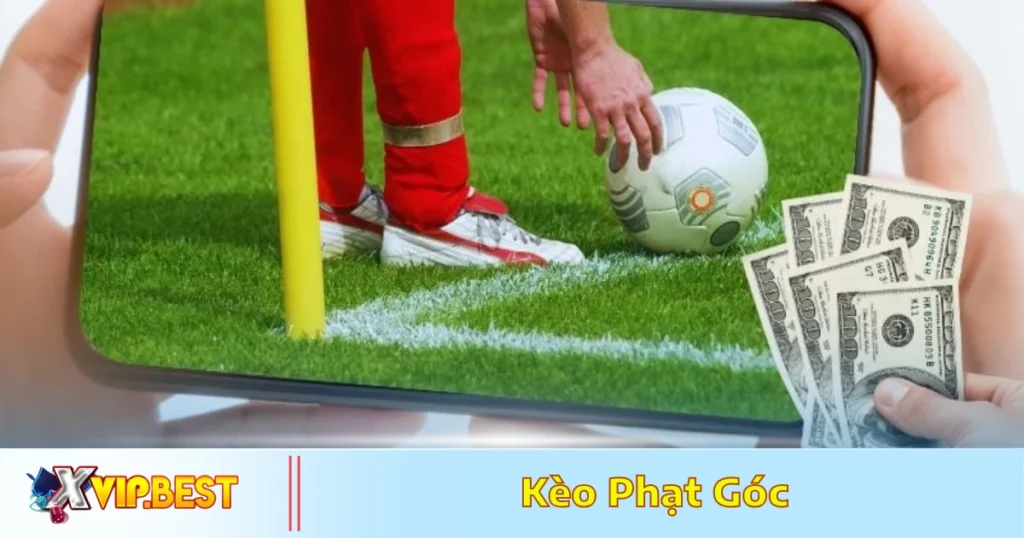 Sự khác biệt giữa kèo Tài/Xỉu phạt góc và kèo chấp phạt góc