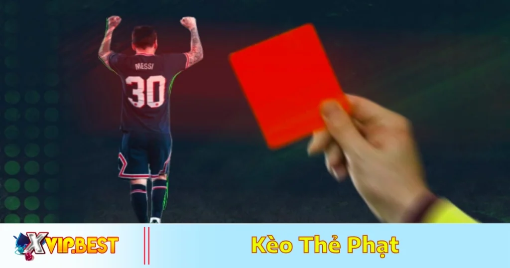 Kèo Thẻ Phạt Là Gì? Quy Tắc Đặt Cược & Cách Chơi Tại XVIP 1 Sự khác biệt giữa kèo thẻ vàng & kèo thẻ đỏ